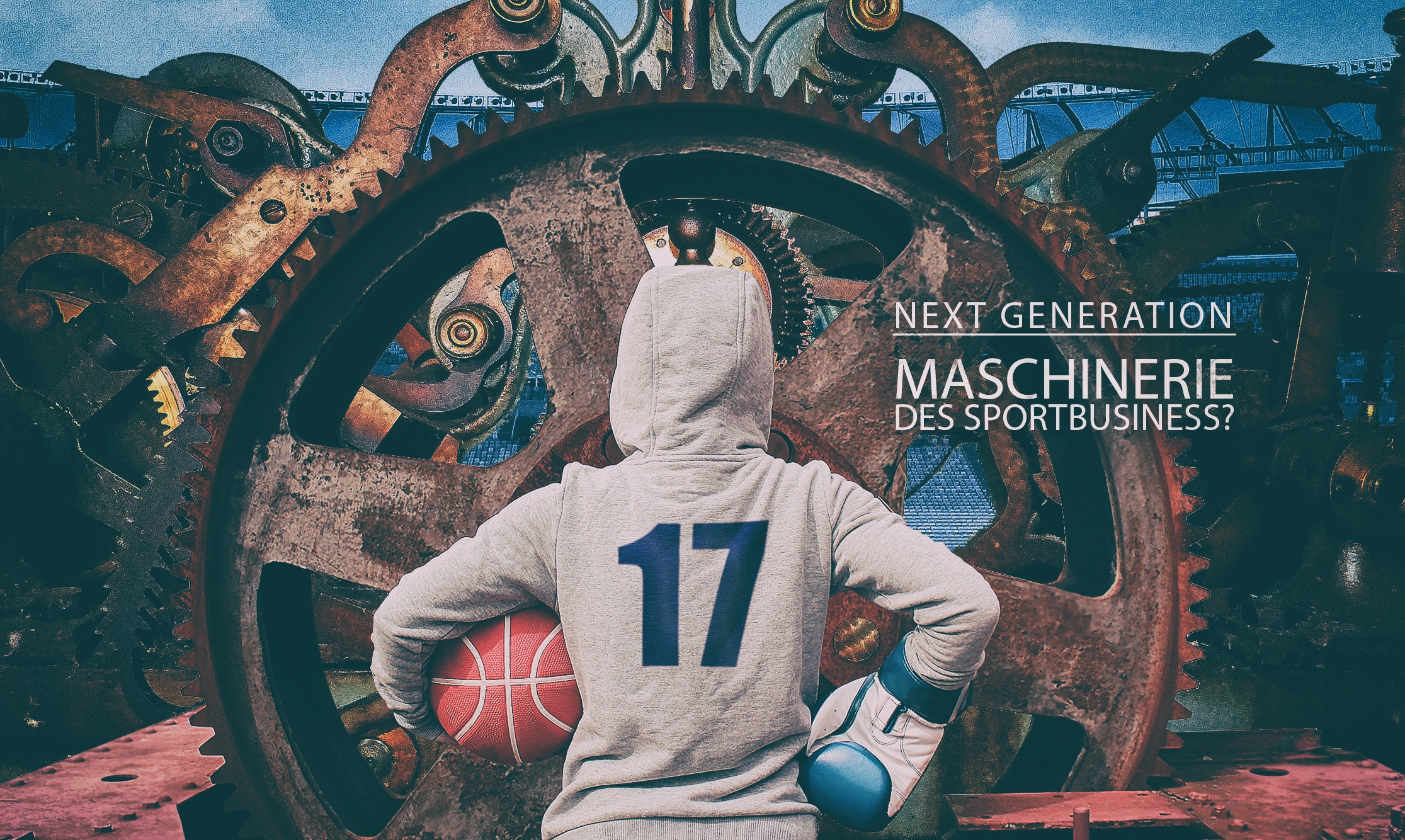 "Next Generation - Maschinerie des Sportbusiness?"