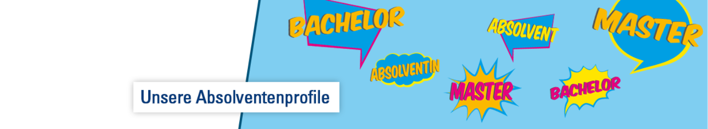 Unsere Absolventenprofile