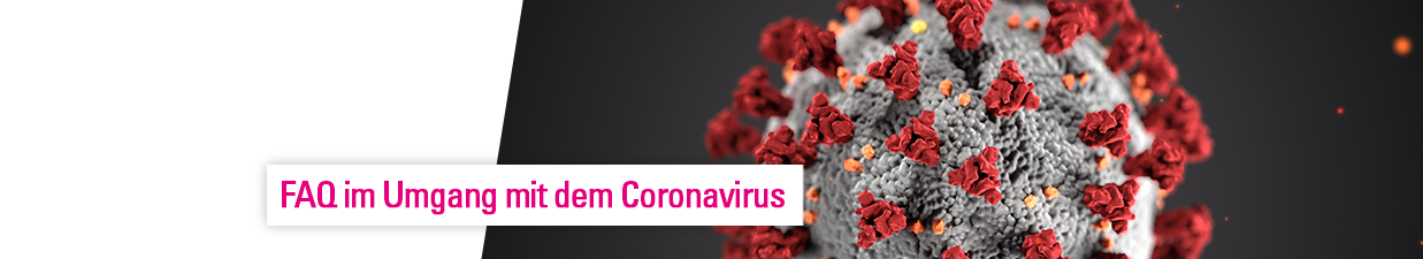 FAQ im Umgang mit dem Coronavirus