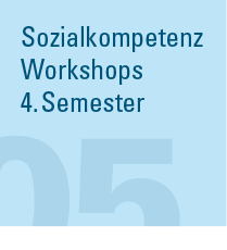 Studienorganisation_Schaltflaechen_100x110px_05_Sozialkompetenz_Workshops_4Semester