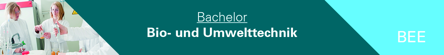 Bachelorstudiengang Bio- und Umwelttechnik