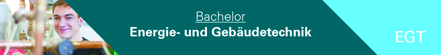 Bachelorstudiengang Energie- und Gebäudetechnik