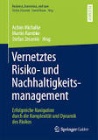 Vernetztes Risiko- und Nachhaltigkeitsmanagement