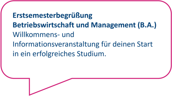 Dekorativ: Willkommens- und Informationsveranstaltung für deinen Start in ein erfolgreiches Studium.