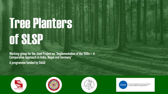 Presentation slide for the student initiative ‘Tree Planters of SLSP’, an interdisciplinary working group dedicated to achieving the Sustainable Development Goals.