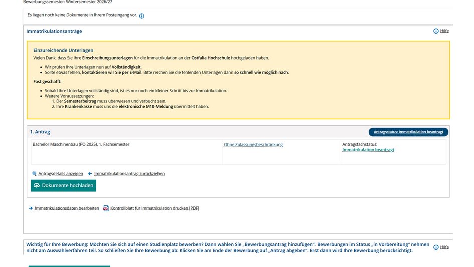 14. Herzlichen Glückwunsch, deine Online-Immatrikulation ist beantragt! Wir prüfen deine Dokumente und melden uns bei dir per E-Mail mit deiner Immatrikulationsbestätigung oder - falls Dokumente fehlen sollten - mit Rückfragen.
