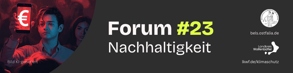 Ein KI-generiertes Bild zeigt eine Szene in schummrigen Licht: Eine Person in einer Gruppe, hält ein Smartphone hoch. Das Display des Smartphones ist zu sehen und zeigt ein weißes €-Zeichen auf rotem Grund. Daneben steht der Schriftzug "Forum #23 Nachhaltigkeit" - Termin: 25.03.2026, 18:00 Uhr