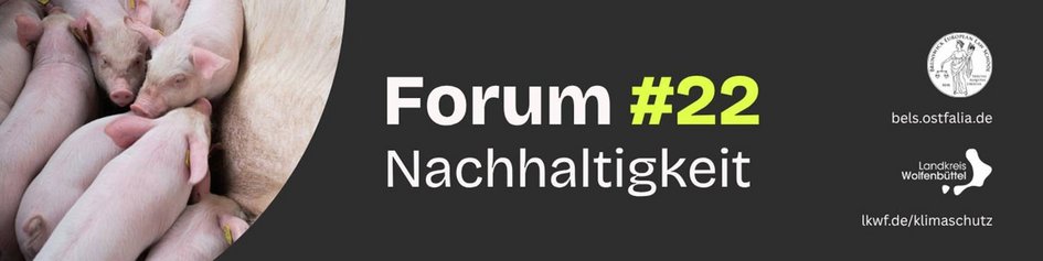 Sechs Schweine auf engem Raum, daneben der Schriftzug "Forum Nachhaltigkeit #22" - Termin: 29.10.2025, 18:00 Uhr