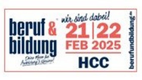 beruf & bildung wir sind dabei!21.+22. Februar 2025HCC